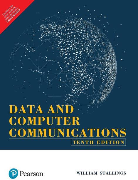 Data and Computer Communications 10 Edition