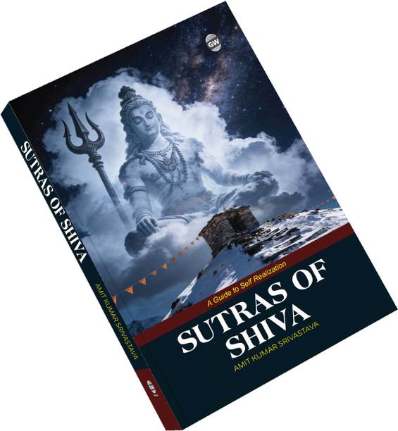 Sutras of Shiva - Amit Kumar Srivastava :- spiritual fiction novel, self awareness novel book, wisdom based indian novel, spirituality inspired indian novel, mindful indian novel