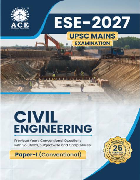 ESE 2027 UPSC Mains Examination Civil Engineering Previous Years Conventional Questions with Solutions – Subjectwise &amp; Chapterwise (2000-2026) Paper 1 (Conventional)