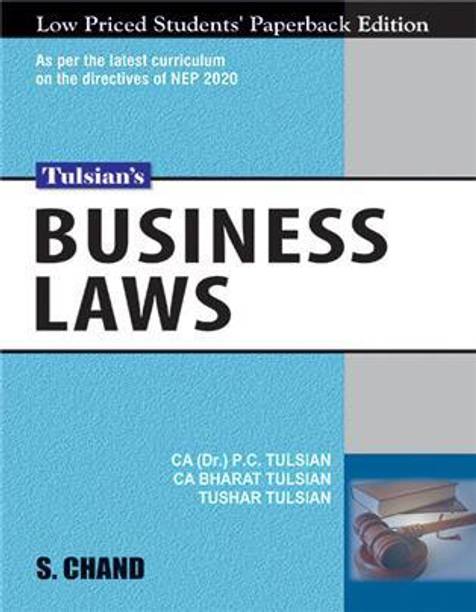 S Chand Publishing Tulsian’s Business Laws by P C Tulsian, Bharat Tulsian, Tushar Tulsian Edition 2023