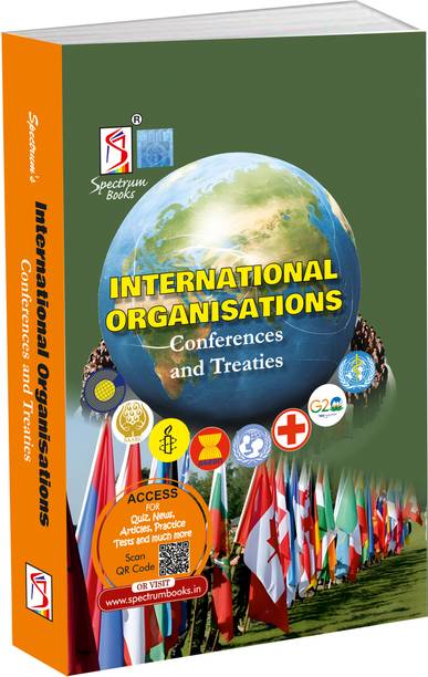 International Organisations | Conferences and Treaties | UPSC | Civil Services Exam | State Administrative Exams - 2024/Edition