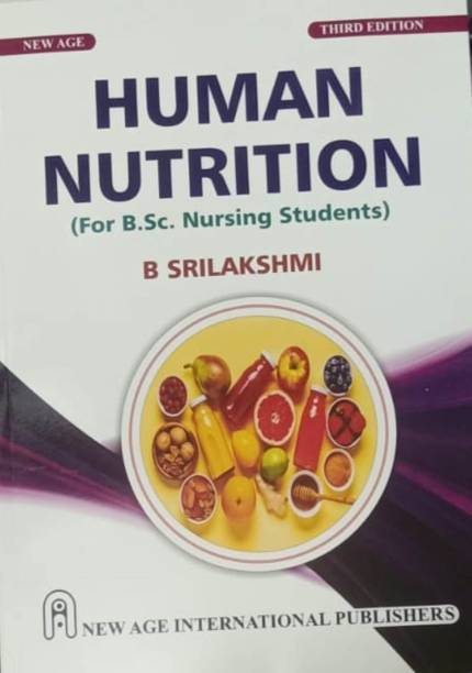 HUMAN NUTRITION (FOR B.SC. NURSING STUDENTS)