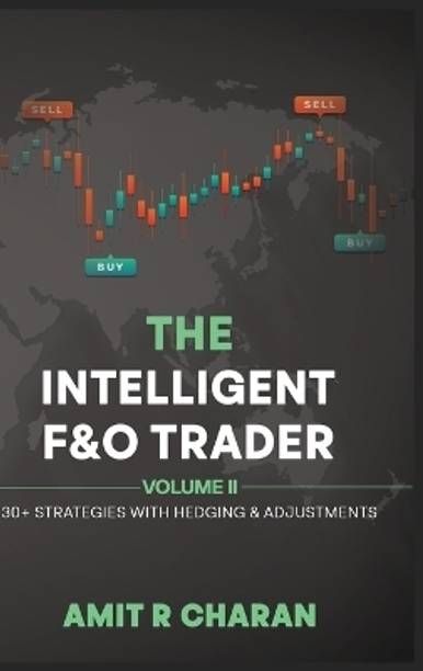 The Intelligent Future and Option Trader - Volume II