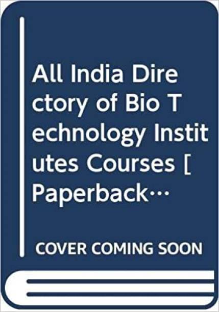 All India Directory of Bio Technology Institutes Courses