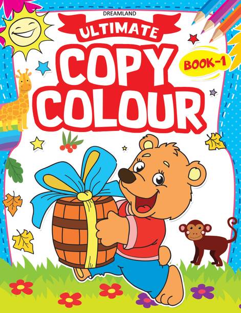 Ultimate Copy Colour Book 1  - Fun Coloring Book For Children | Activity Colouring Book for 3 to 5 years old | Dreamland Book for kid
