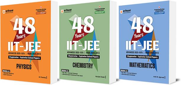 Arihant 48 Years IIT-JEE Physics, Chemistry, Math | Chapterwise and Topicwise Solved Papers | Advanced (2025�1978) and Main (2025�2013) | Key Concepts and Quick Solutions | English Medium (Set of 3)