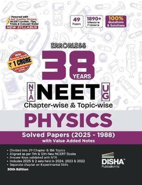 Errorless 38 Years NTA NEET (UG) Chapter-wise & Topic-wise PHYSICS Solved Papers (2025 - 1988) with Value Added Notes 20th Edition | New Syllabus PYQs Question Bank for 2026 Exam