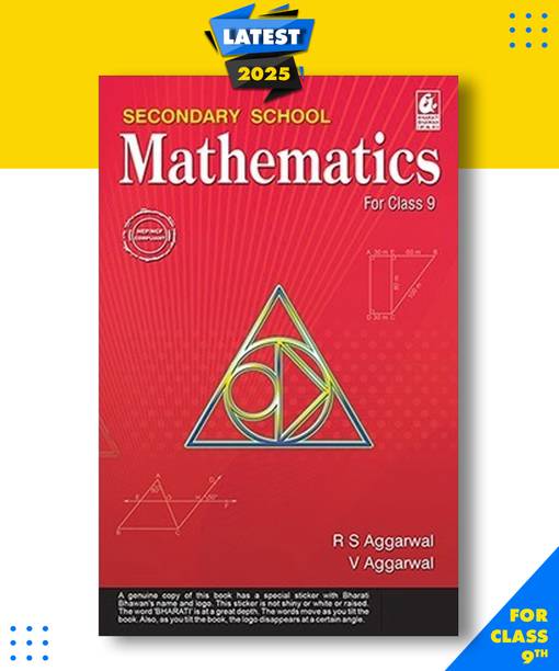 Secondary School Mathematics for Class 9 -CBSE -by R.S. Aggarwal, Veena Aggarwal, R S Aggarwal|New Latest Edition For 2025-2026