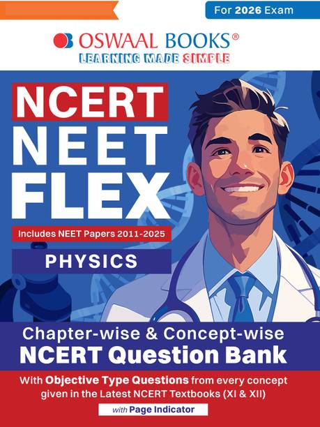Oswaal NCERT NEET FLEX - Physics | Chapter-wise & Topic-wise | NCERT Question Bank