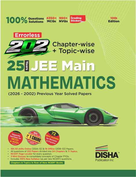 Disha Errorless 202 Mathematics Chapter-wise & Topic-wise 25 Year JEE Main Previous Year Solved Papers (2026 - 2002) 10th Edn|100% New Syllabus JEE MAINS PYQ Book with Detailed Solutions |For JEE 2027