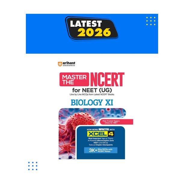 Arihant Master the NCERT Biology Class 11 | For NEET (UG) and CUET Exam 2026-2027 | Line by Line MCQs from Latest NCERT Book | NCERT-Based 3000+ MCQs, AI-Based Misconception Zone