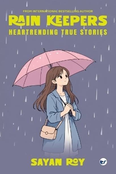 Rain Keepers: True Stories