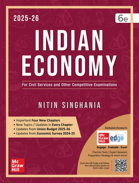 Indian Economy, 6e by Nitin Singhania (IAS) for UPSC CSE 2025-26 | Chapter-wise Previous Years' Questions (2010-24) | Multicolor pluck-out chart | Updated Economic Survey 2024-25 & Union Budget 2025-26