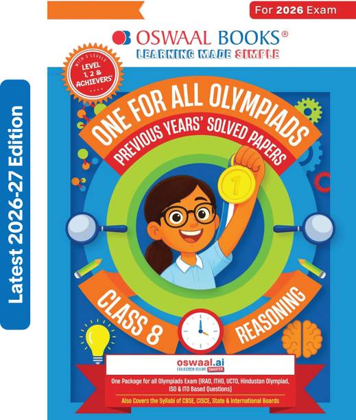 One For All Olympiads Class 8 Logical Reasoning Prep-Guide Book | Chapter-wise Previous Years' Solved Papers | Questions for Silverzone, Crest& Other Exams 2026 | With Sample Papers& Oswaal.AI