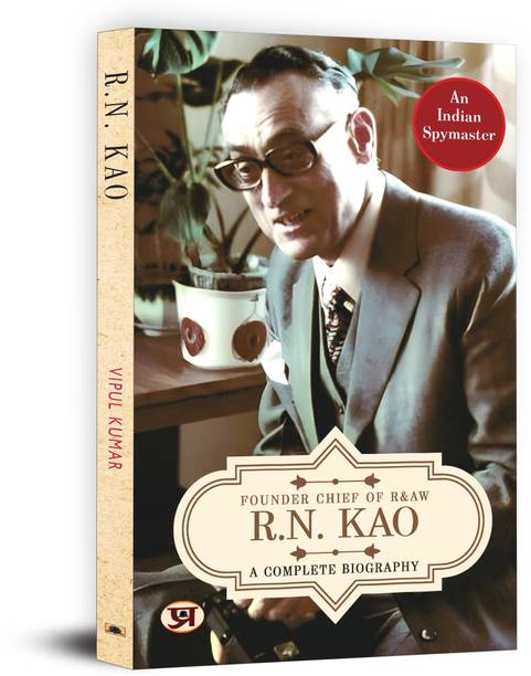 R.N. KAO A COMPLETE BIOGRAPHY  - The Life of India's Gentleman Spymaster | Inspiring Journey of Rameshwar Nath Kao