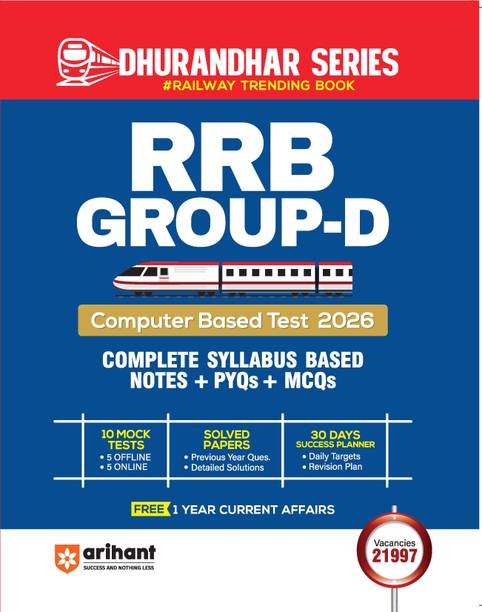 Arihant RRB Group-D Computer Based Test 2026 | Complete Syllabus Based Notes + PYQs + MCQs | 10 Mock Tests and Solved Papers | Free 1 Year Current Affairs | English Medium