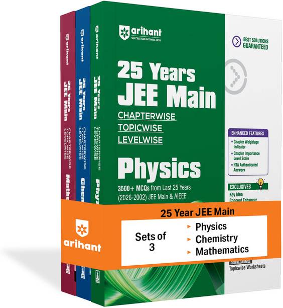 Arihant 25 Years JEE Main PCM Combo| Physics, Chemistry & Mathematics Chapterwise Topicwise Levelwise 3500+ MCQs (2026–2002) for JEE Main & AIEEE | NTA Authenticated Answers, Worksheets, Key Ideas, Concept Enhancer & Trap Alert