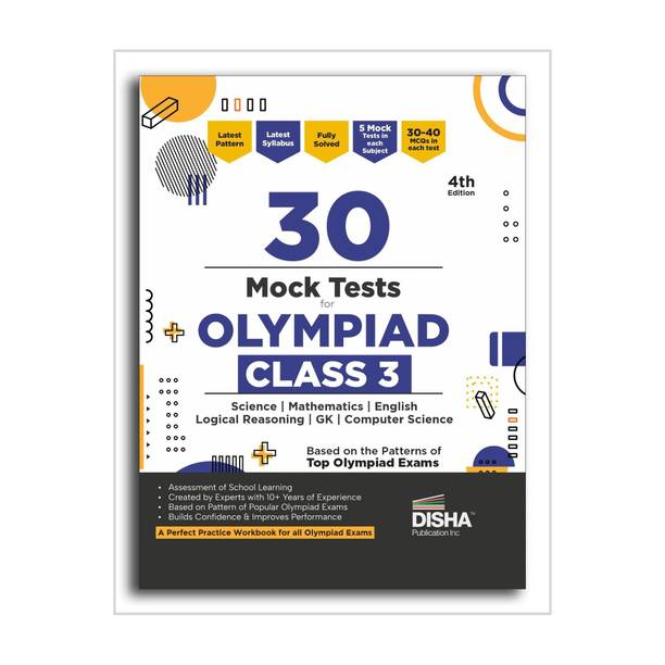 30 Mock Test Series for Olympiads Class 3 Science, Mathematics, English, Logical Reasoning, GK & Computer Science (Cyber) 4th Edition