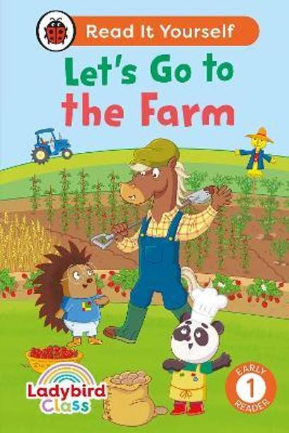 Ladybird Class - Let's Go to the Farm: Read It Yourself - Level 1 Early Reader