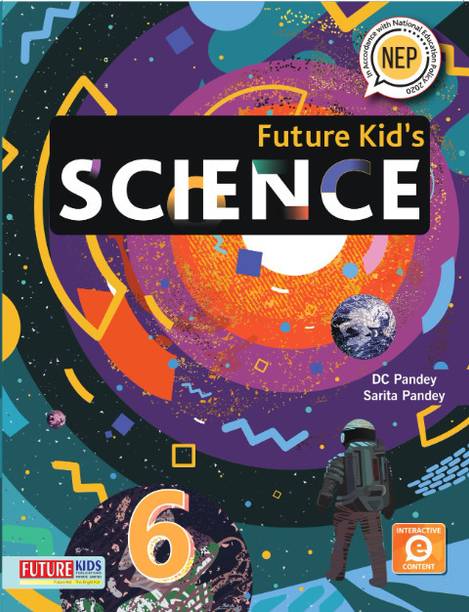 Future Kids-Science-6 (First Edition 2023)  - Future Kids-Science-6 (First Edition 2023) (Paperback, DC Pandey, Sarita Pandey)