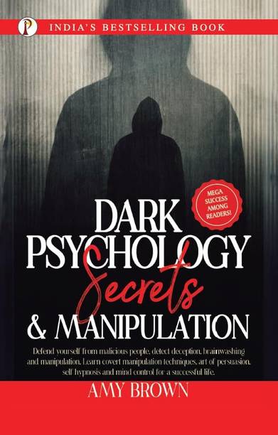 Dark Psychology : Secrets And Manipulation [Hardcover]