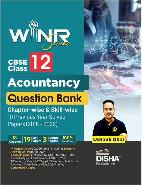 दिशा WINR सीरीज़ CBSE क्लास 12 अकाउंटेंसी क्वेश्चन बैंक चेप्टर-वाइज़ एंड स्किल-वाइज़ 10 प्रीवियस ईयर सॅाल्व्ड पेपर्स (2016 - 2025) | PYQs एंड सैंपल पेपर्स फॉर 2026 एग्ज़ाम | न्यू सिलेबस | फुली सॅाल्व्ड