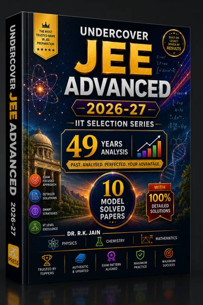 UNDERCOVER JEE Advanced 2026-27: IIT Selection Series 49 Years Analysis | 10 Model Solved Papers