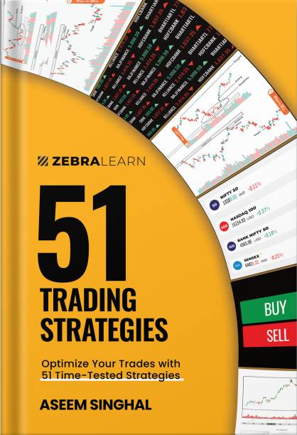 51 Trading Strategies  - Optimize Your Trades with 51 Time-tested Strategies by Aseem Singhal | Zebralearn | 7 Categories of Trading Strategies | Technical Analysis