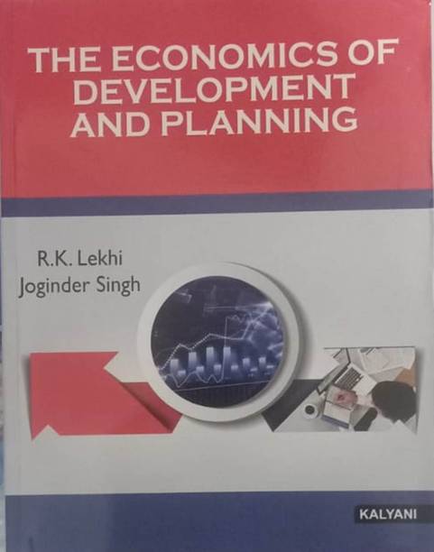 THE ECONOMICS OF DEVELOPMENT AND PLANNING