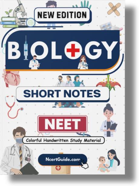 NEET Biology Short Notes | Handwritten & Colorful | Quick Revision Book for NEET 2025  - NCERT NEET Biology Chapter-wise Notes for Fast Last-Minute Exam Revision