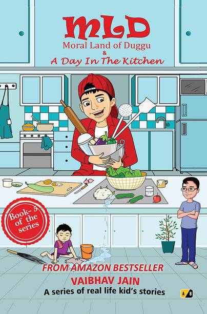 MLD, Moral Land of Duggu & A Day In The Kitchen: 
A series of real-life kid’s stories - Best English Moral short story book for Kids