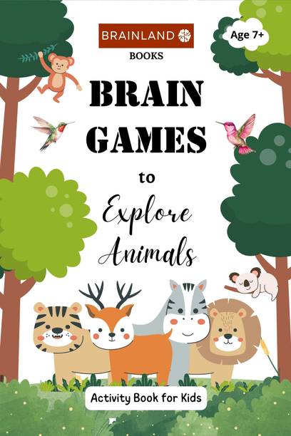 Brain Games to Explore Animals - Activity Book for Kids