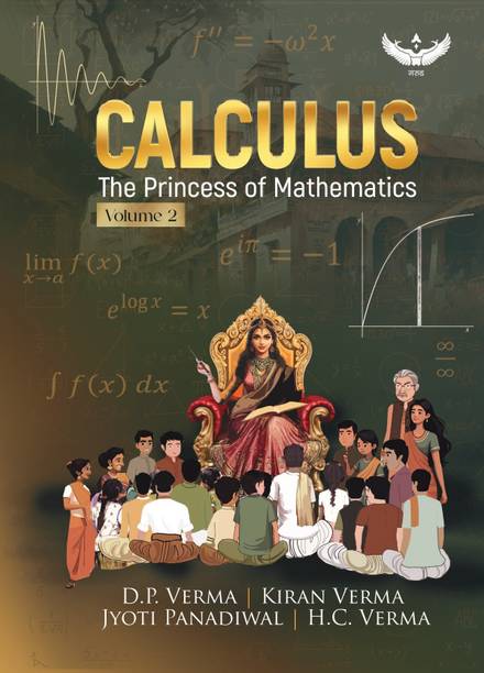 Calculus: The Princess of Mathematics Volume- 2