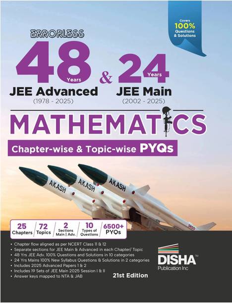 Disha Errorless 48 Years JEE Advanced (1978 - 2025) & 24 Year JEE Main (2002 - 2025) MATHEMATICS Chapter-wise & Topic-wise PYQs Book 21st Edition | Solved Papers Question Bank in NCERT Flow | JEE 2026