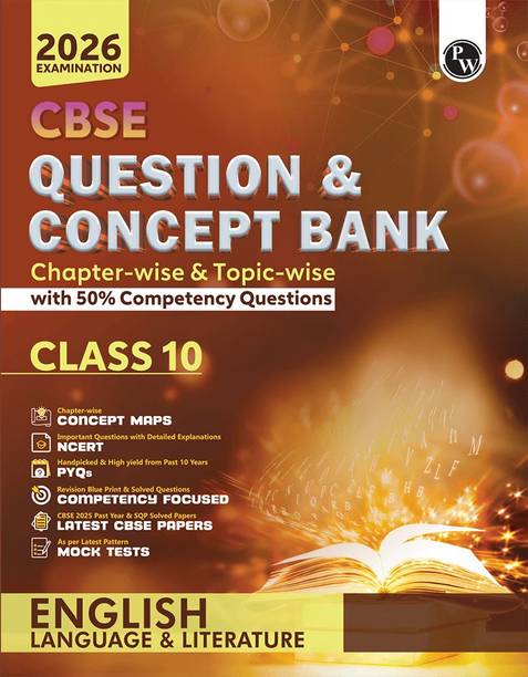 Pw Cbse Question & Concept Bank (Qcb) Class 10 English Language & Literature Chapter-Wise and Topic-Wise Solved Questions for 2026 Exams with 50% Competency Based Question
