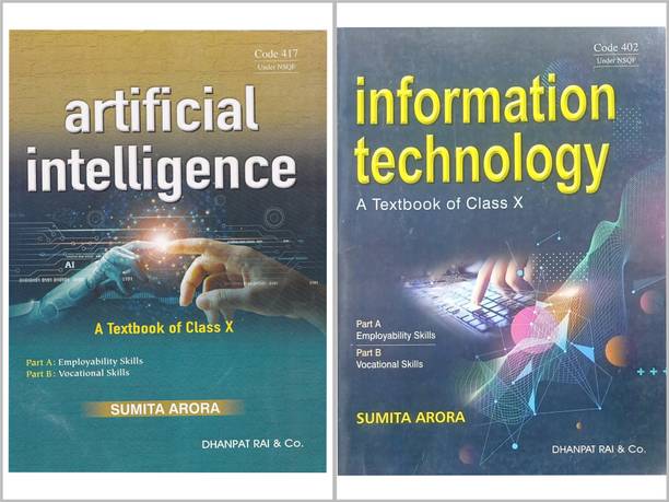 SUMITA ARORA CLASS 10th INFORMATION TECHNOLOGY & ARTIFICIAL INTELLIGENCE A TEXTBOOK OF EXAM 2024-25 NEW EDITION (COMBO SET OF 2 BOOKS)