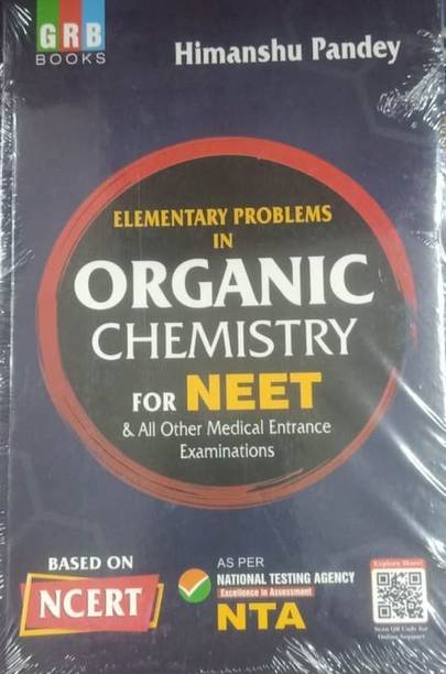 ELEMENTARY PROBLEMS IN ORGANIC CHEMISTRY FOR NEET & ALL OTHER MEDICAL ENTRANCE EXAMINATIONS BASED ON NCERT