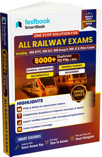 Railway All Exams Smartbook | 5000+ Chapterwise TCS PYQs & MCQs | For RRB NTPC, ALP, Group D, JE & Other Railway Exams  - General Awareness, General Science, Mathematics & Reasoning (English)
