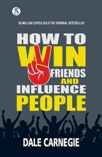 How to win friends and Influence People (Edition1st)