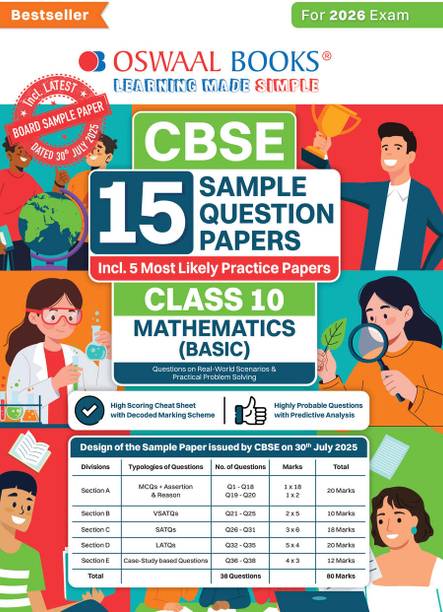 Oswaal CBSE 15 Sample Question Papers Class 10 Mathematics Basic for 2026 Board Exam (As per CBSE Sample Question Paper issued on 30 July 2025), recommended by 2025 CBSE Toppers with Chapter wise Highly Probable Questions, includes 5 Most Likely SQPs & all types of CBQs