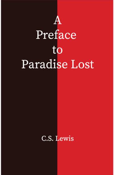 A Preface to Paradise Lost
