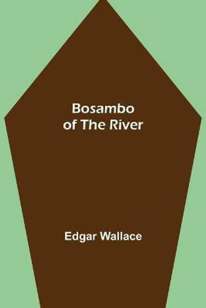 Bosambo of the River