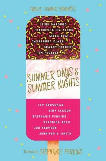 Summer Days and Summer Nights