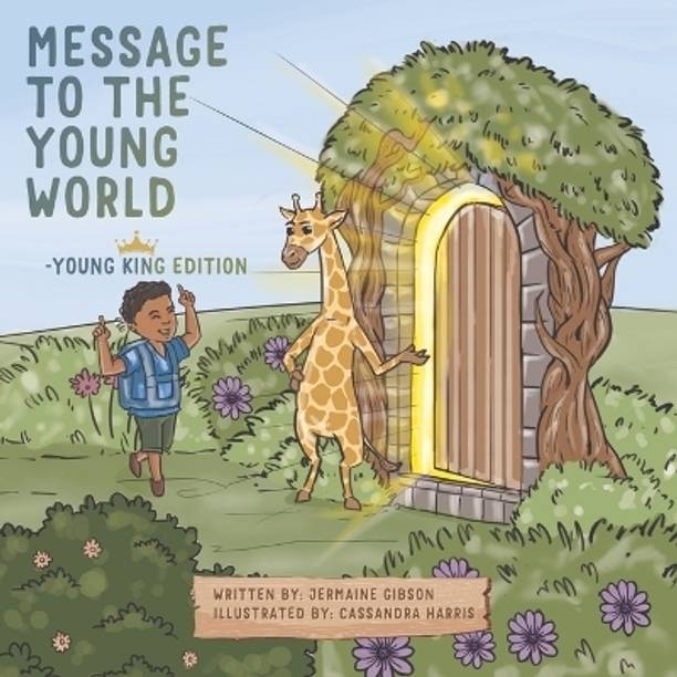 Message To The Young World - Young King Edition