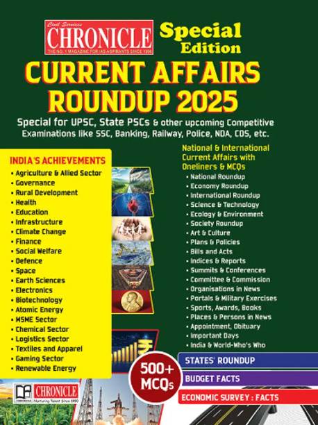 Chronicle Current Affairs Roundup 2025 with 500+ MCQs, Economic Survey: Facts and States Roundup for UPSC, State PSCs and other upcoming Competitive Examinations like SSC exam, Banking exam, Railway exam, Police, NDA Exam, CDS Exam