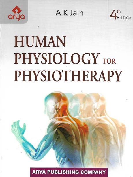 Human Physiology for Physiotherapy 4th Edition