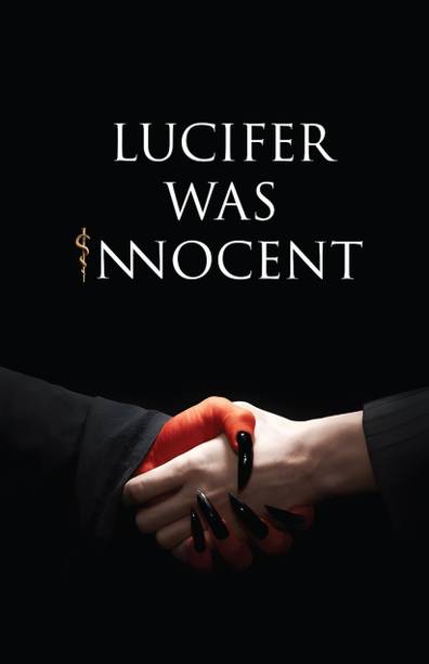 Lucifer Was Innocent  - The Fallen Angel's Truth: Reexamining Lucifer" with 2 Disc