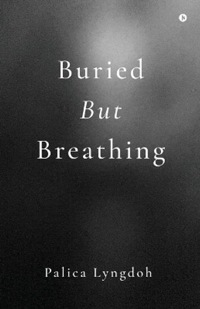 Buried But Breathing