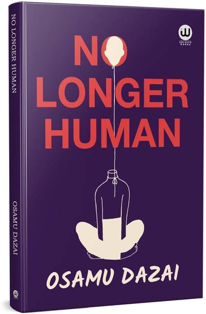 No Longer Human | Osamu Dazai | English Book Novels | Japanese Literature | Classic Postwar | Japan Fiction Modern Japanese Novel | No Longer Human Schoolgirl | Kazuko & Naoji | Decline Of Aristocracy