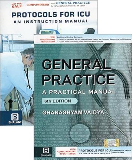 General Practice: A Practical Manual, 6E with complimentary book Protocols for ICU An Instruction Manual